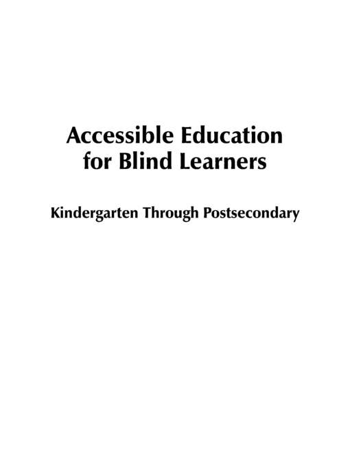 Title details for Accessible Education for Blind Learners by Shelley Kinash - Available